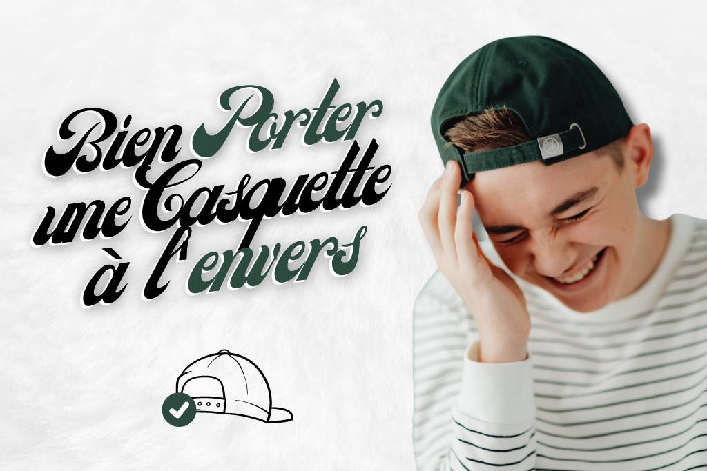 Comment bien porter une casquette à l'envers