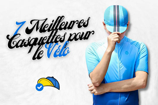 Top 7 des Casquettes pour Vélo les plus Tendance en 2025 !