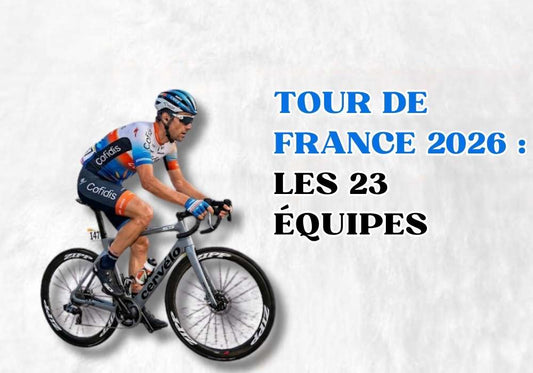 Tour de France 2026 : Les 23 Équipes, Tous les Coureurs et le Guide du Parfait Spectateur