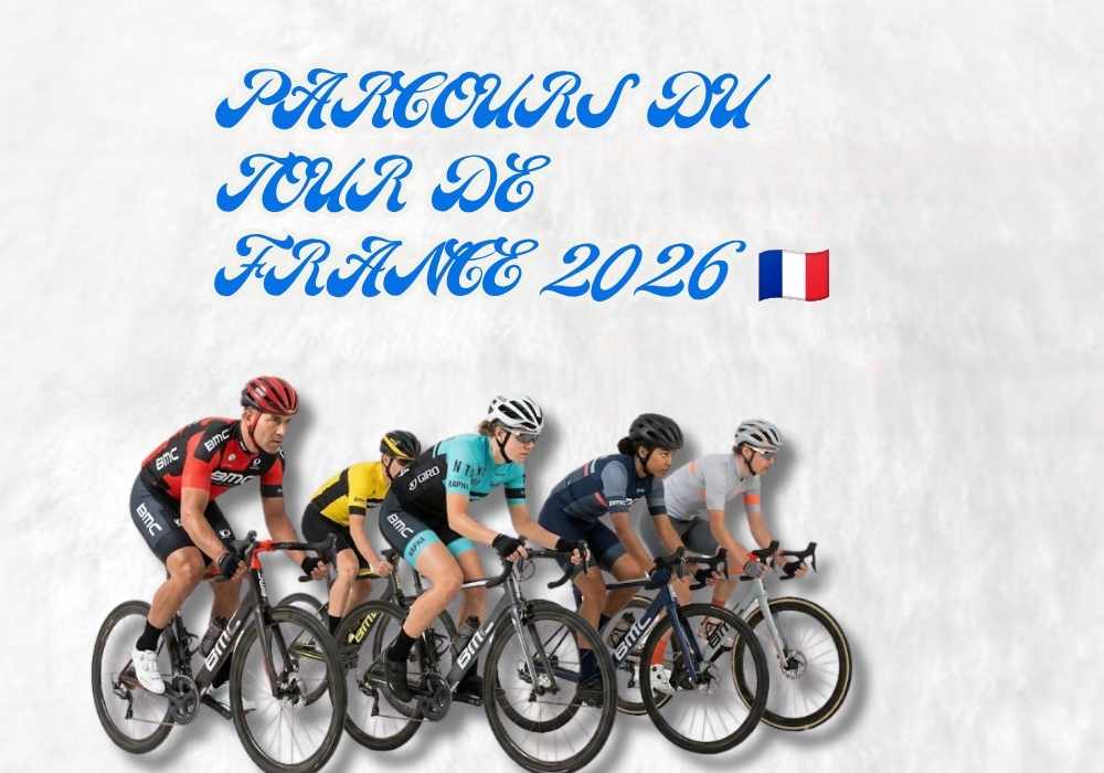 Parcours du Tour de France 2026 🇫🇷 : Profil Détaillé des 21 Étapes et Carte