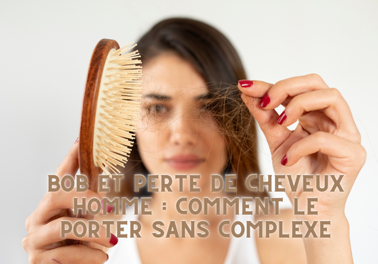 Bob et Perte de Cheveux Homme : Comment le Porter Sans Complexe