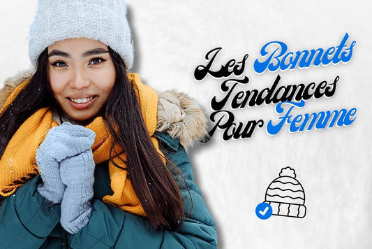 Bonnet femme tendance.