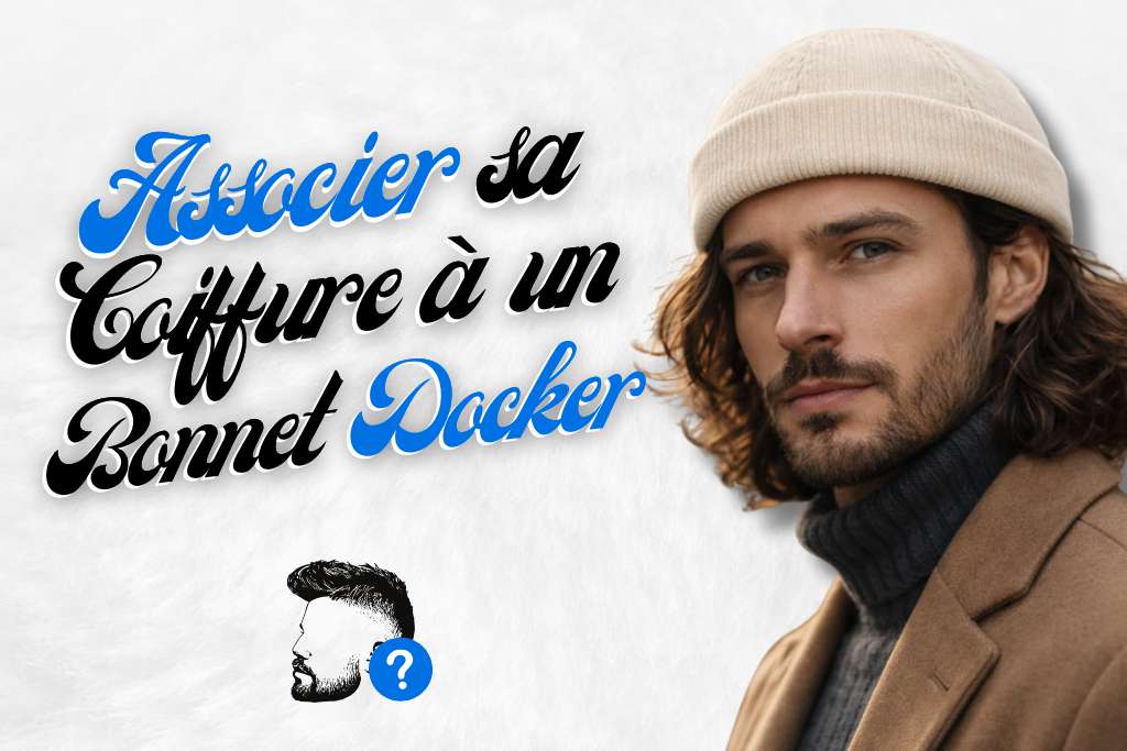 Associer sa coiffure à un bonnet docker
