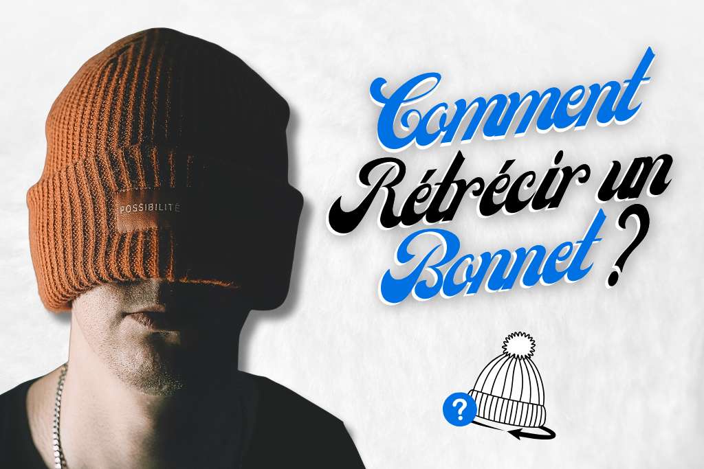 Comment resserrer un bonnet ?