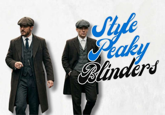 Style Peaky Blinders : Tenue de Thomas Shelby, Casquette Gavroche & Vêtements Iconiques